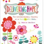 Delivering Hope: The Extraordinary Journey of a Surrogate Mom