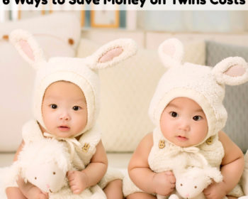 6 Ways to Save Money on Twins Costs