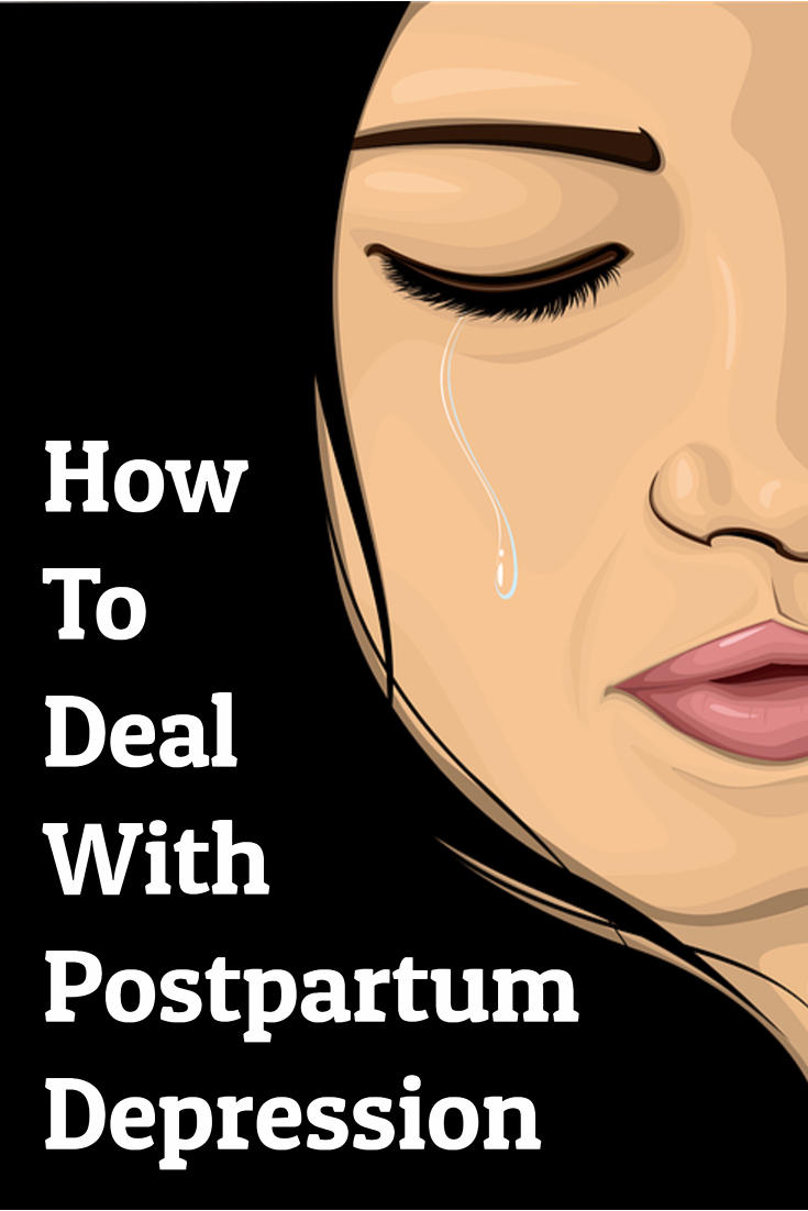 How To Deal With Postpartum Depression