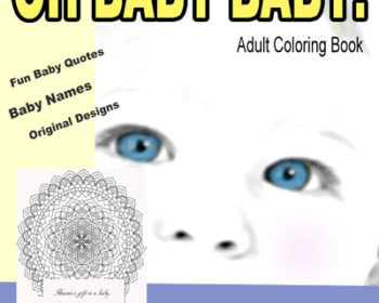 Book: OH BABY BABY! Adult Coloring Book - Expectant Mothers & Pregnancy Relaxation: Baby Bonding Time for Mommies-To-Be (Release Your Inner Artist!)