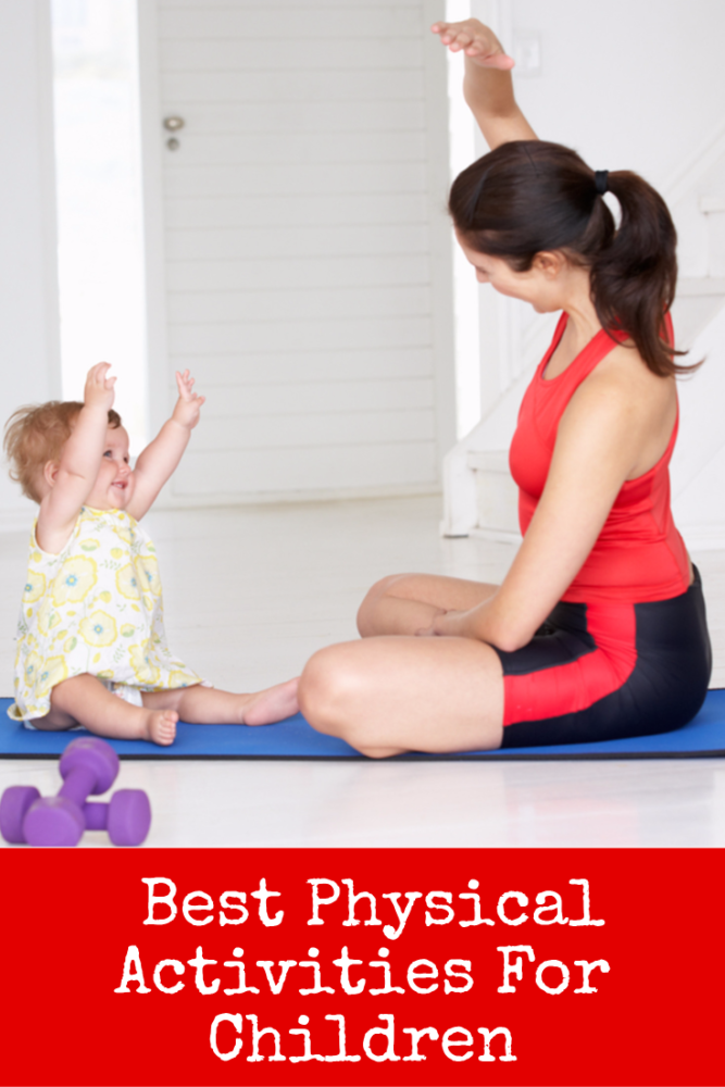 Best Physical Activities For Children, From Baby Steps to Early